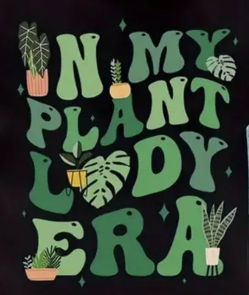 In my plant lady era