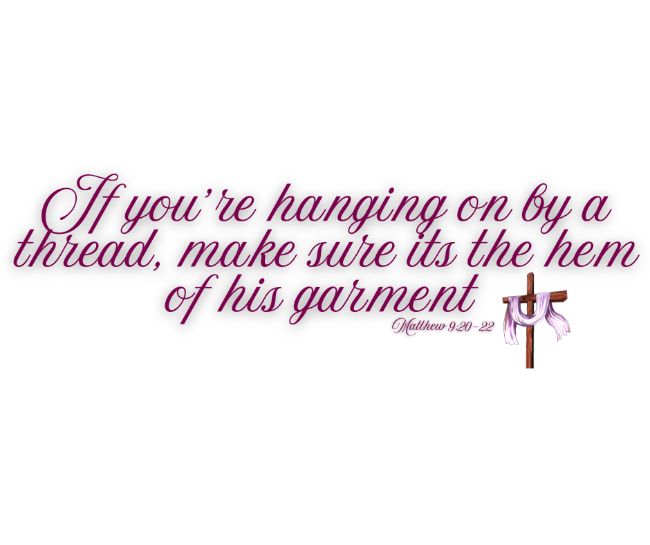 If youre hanging on by a thread...